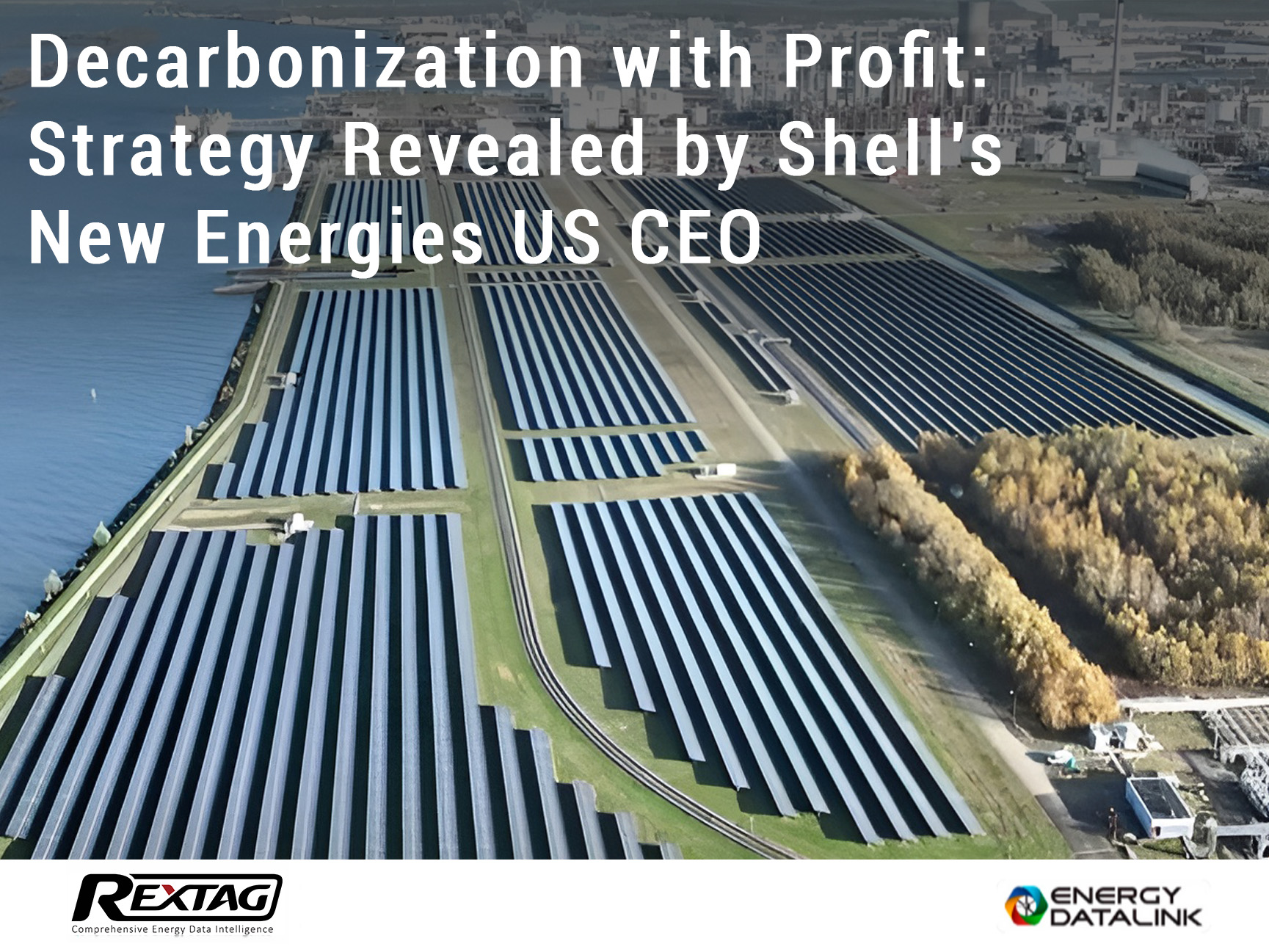 Decarbonization-with-Profit-Strategy-Revealed-by-Shell-s-New-Energies-US-CEO